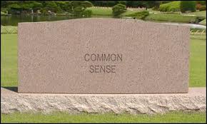 Death of Common Sense