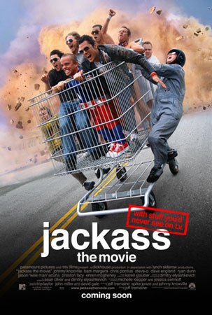 "Jackass poster" by Source. Licensed under Fair use via Wikipedia - https://en.wikipedia.org/wiki/File:Jackass_poster.jpg#/media/File:Jackass_poster.jpg